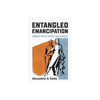 University of Toronto Press Entangled Emancipation (häftad, eng)