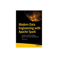 APress Modern Data Engineering with Apache Spark (häftad, eng)