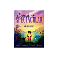 Taylor Trade Publishing Something Spectacular (inbunden, eng)