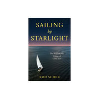 Rowman & littlefield Sailing by Starlight (inbunden, eng)