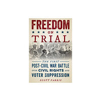 Rowman & littlefield Freedom on Trial (häftad, eng)