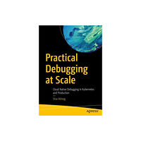 APress Practical Debugging at Scale (häftad, eng)