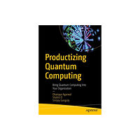 APress Productizing Quantum Computing (häftad, eng)