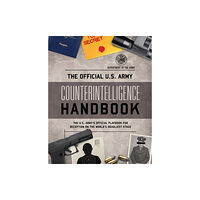 Rowman & littlefield The Official U.S. Army Counterintelligence Handbook (häftad, eng)