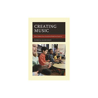 Rowman & littlefield Creating Music (häftad, eng)