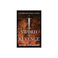 Globe Pequot Press The Sword of Revenge (häftad, eng)