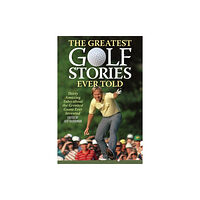 Rowman & littlefield The Greatest Golf Stories Ever Told (häftad, eng)