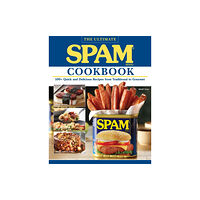 Fox Chapel Publishing The Ultimate Spam Cookbook (häftad, eng)