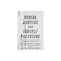 University of Toronto Press Social Justice and Israel/Palestine (häftad, eng)