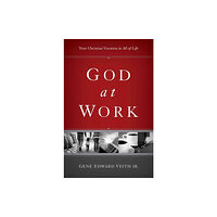 Crossway Books God at Work (häftad, eng)