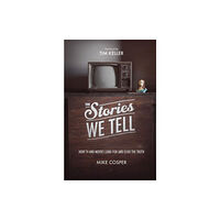 Crossway Books The Stories We Tell (häftad, eng)