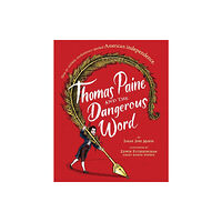 Hyperion Thomas Paine and the Dangerous Word (inbunden, eng)