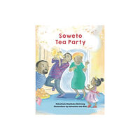 David Philip Publishers Soweto Tea Party (häftad, eng)