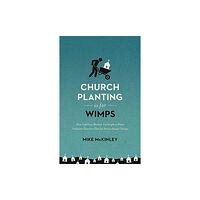 Crossway Books Church Planting Is for Wimps (häftad, eng)