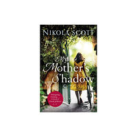 Headline Publishing Group My Mother's Shadow: The gripping novel about a mother's shocking secret that changed everything (häftad, eng)