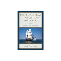 Lexington books Locke's Political Thought and the Oceans (häftad, eng)