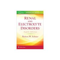 Lippincott Williams and Wilkins Renal and Electrolyte Disorders (häftad, eng)