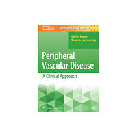 Lippincott Williams and Wilkins Peripheral Vascular Disease: A Clinical Approach (häftad, eng)