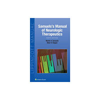 Lippincott Williams and Wilkins Samuels's Manual of Neurologic Therapeutics (häftad, eng)