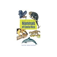 Cornell University Press Pocket Guide to the Mammals of Costa Rica (häftad, eng)