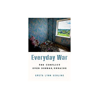 Cornell University Press Everyday War (häftad, eng)