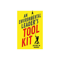 Cornell University Press An Environmental Leader's Tool Kit (häftad, eng)