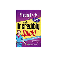 Lippincott Williams and Wilkins Nursing Facts Made Incredibly Quick (bok, spiral, eng)