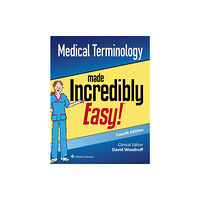 Lippincott Williams and Wilkins Medical Terminology Made Incredibly Easy (häftad, eng)