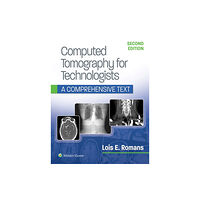 Lippincott Williams and Wilkins Computed Tomography for Technologists: A Comprehensive Text (häftad, eng)