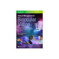 Lippincott Williams and Wilkins Clinical Management of Binocular Vision (häftad, eng)