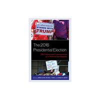 Lexington books The 2016 Presidential Election (häftad, eng)