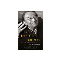 Bloomsbury Publishing PLC Life Itself Is an Art (häftad, eng)