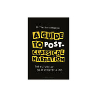 Bloomsbury Publishing PLC A Guide to Post-classical Narration (häftad, eng)