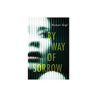 Kensington Publishing By Way of Sorrow (inbunden, eng)