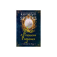 Kensington Publishing When a Princess Proposes (häftad, eng)