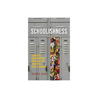 Cornell University Press Schoolishness (häftad, eng)