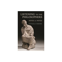 Cornell University Press Listening to the Philosophers (häftad, eng)