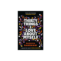 Headline Publishing Group Thirty Things I Love About Myself (inbunden, eng)