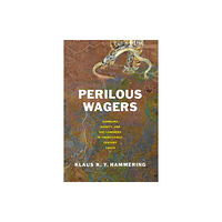 Cornell University Press Perilous Wagers (häftad, eng)