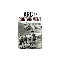 Cornell University Press Arc of Containment (inbunden, eng)