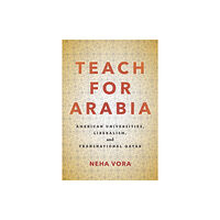 Stanford university press Teach for Arabia (inbunden, eng)