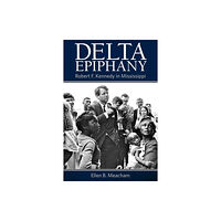 University Press of Mississippi Delta Epiphany (inbunden, eng)