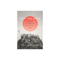 Stanford university press Into the Field (häftad, eng)