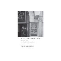 Stanford university press A City in Fragments (häftad, eng)