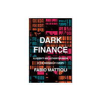 Stanford university press Dark Finance (häftad, eng)