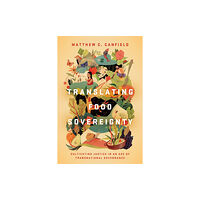 Stanford university press Translating Food Sovereignty (inbunden, eng)