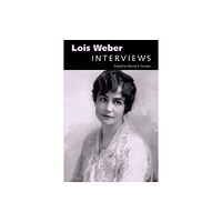 University Press of Mississippi Lois Weber (häftad, eng)