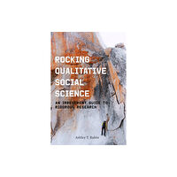 Stanford university press Rocking Qualitative Social Science (häftad, eng)