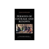 Lexington books Persons of Courage and Renown (inbunden, eng)