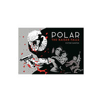 Dark Horse Comics,U.S. Polar Volume 4: The Kaiser Falls (inbunden, eng)